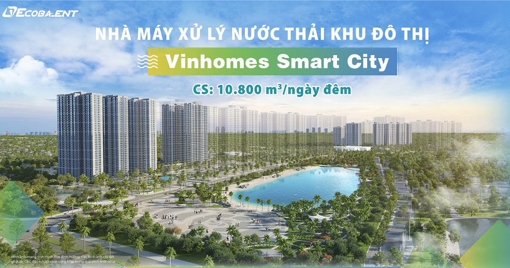 ecobaent-trung-thau-goi-xu-ly-nuoc-thai-dai-do-thi-vinhomes-smart-city-cs-10800m3-ngay-dem-3